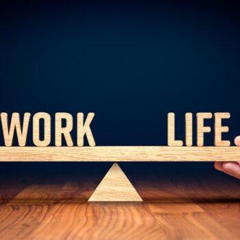 WORK LIFE BALANCE